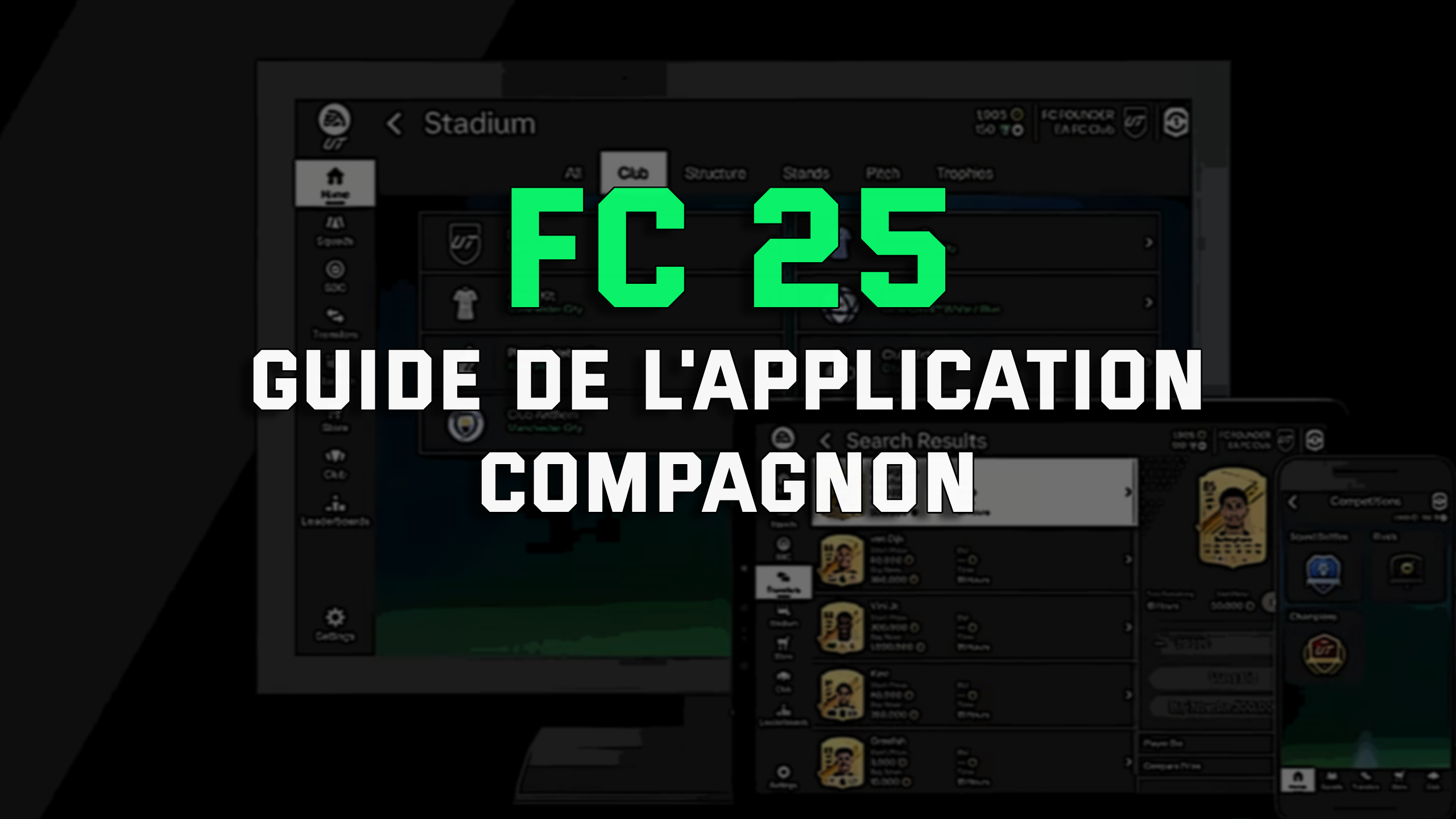 EA SPORTS FC 25 COMPANION APP - GUIDE COMPLET - FR - SuperCoinsy